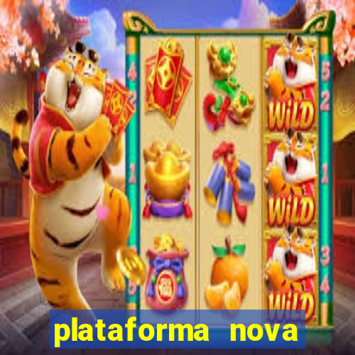 plataforma nova pagando bet